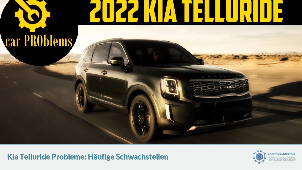 Kia Telluride Probleme: Häufige Schwachstellen