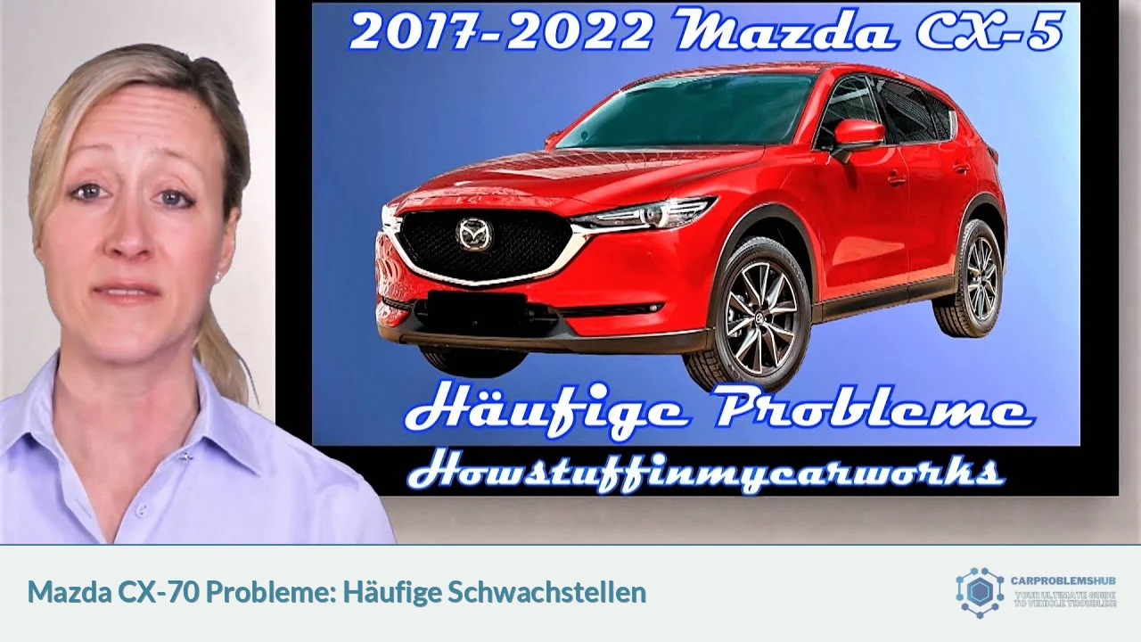Mazda CX-70 Probleme: Häufige Schwachstellen