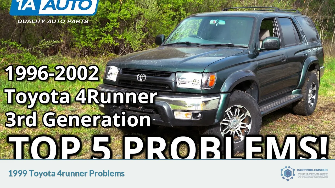 1999 Toyota 4runner Problems