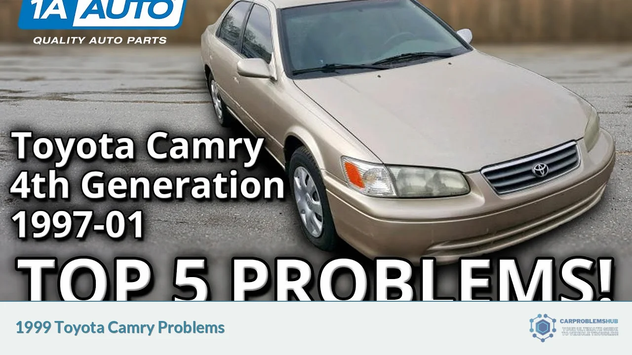 1999 Toyota Camry Problems