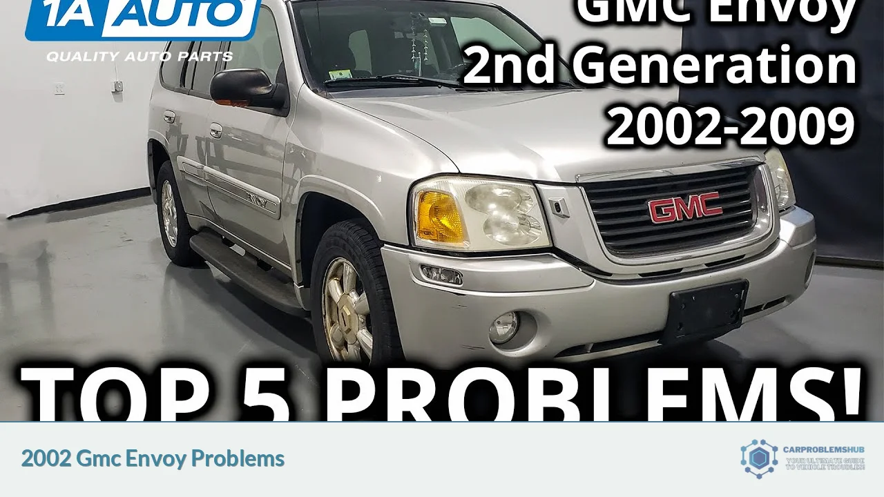 2002 Gmc Envoy Problems