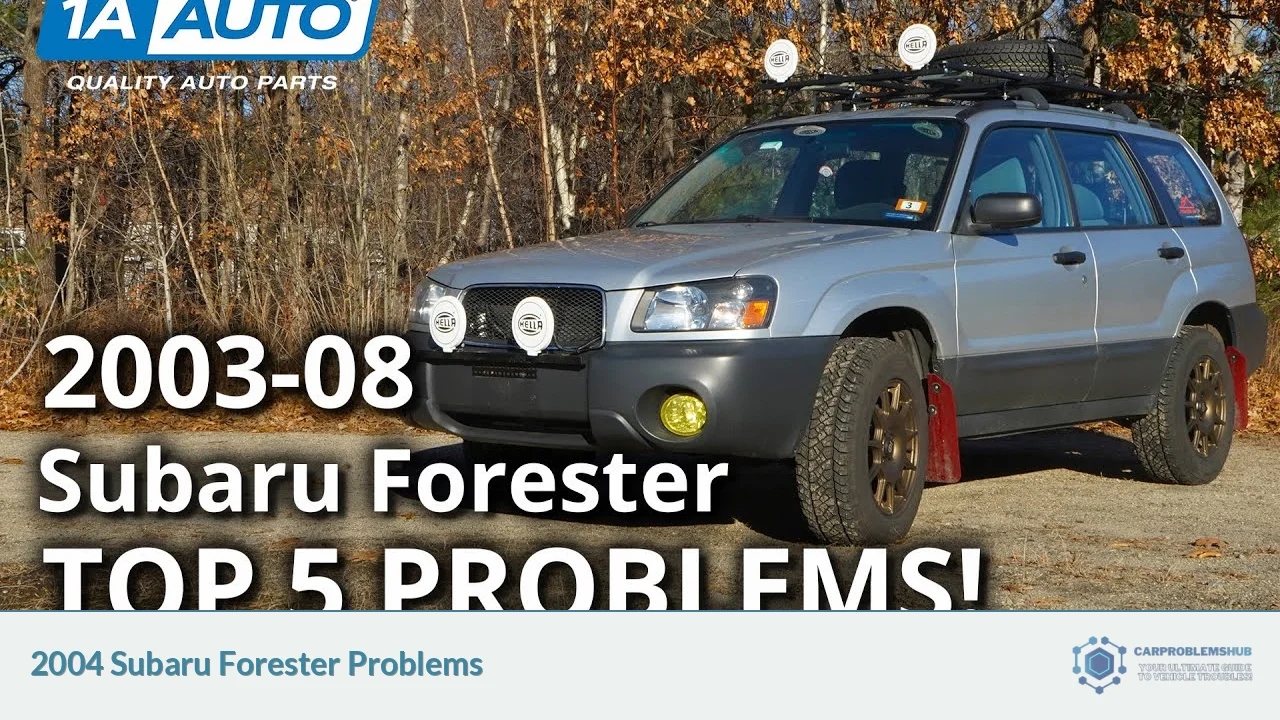 2004 Subaru Forester Problems