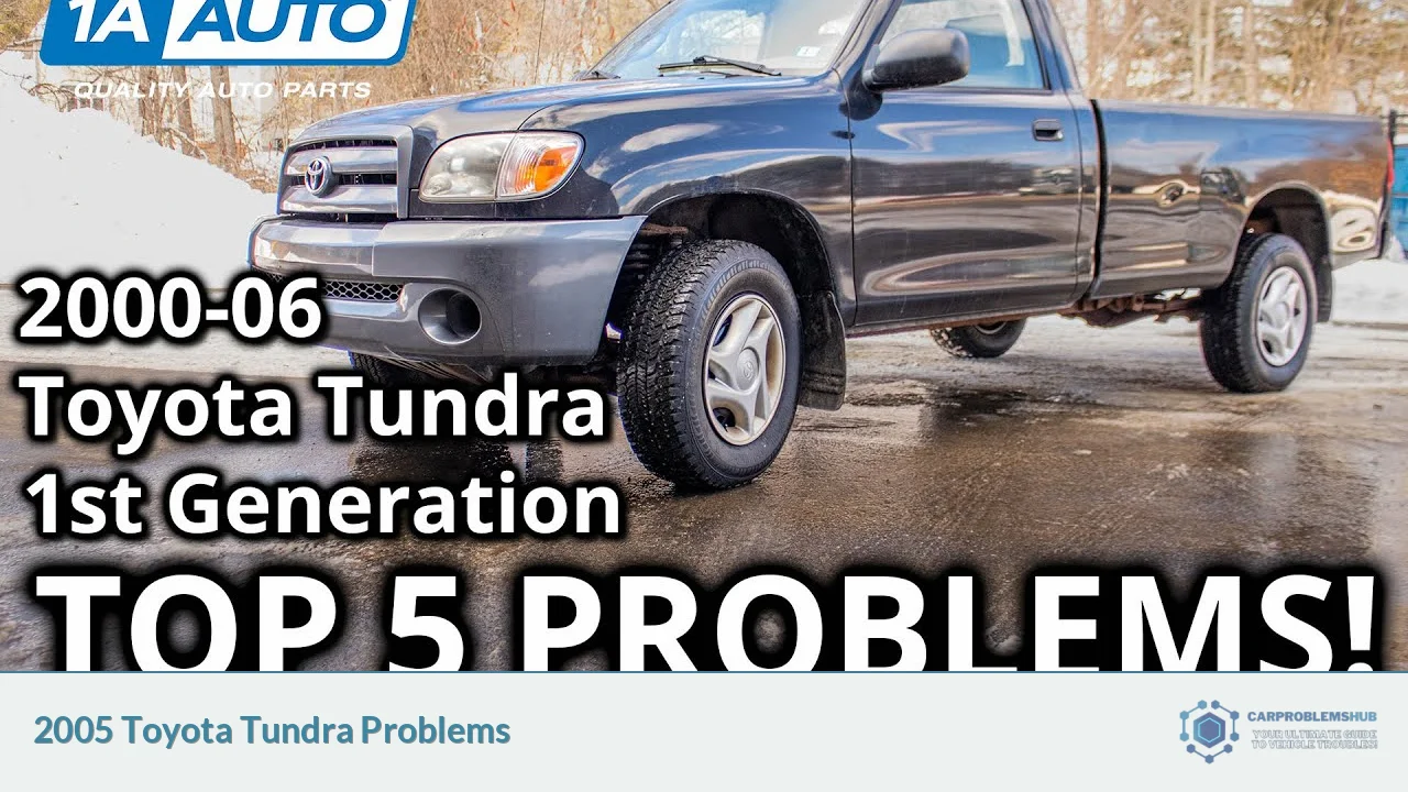 2005 Toyota Tundra Problems