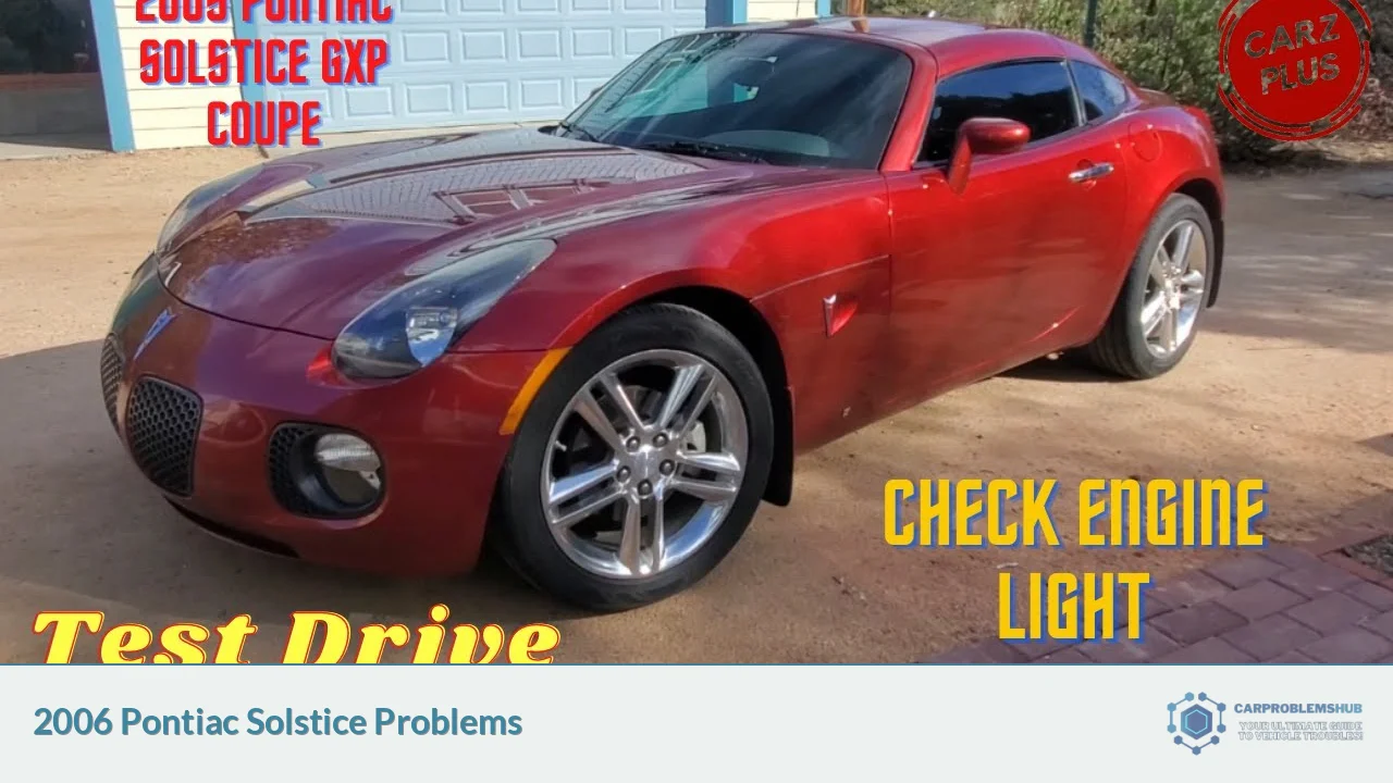 2006 Pontiac Solstice Problems