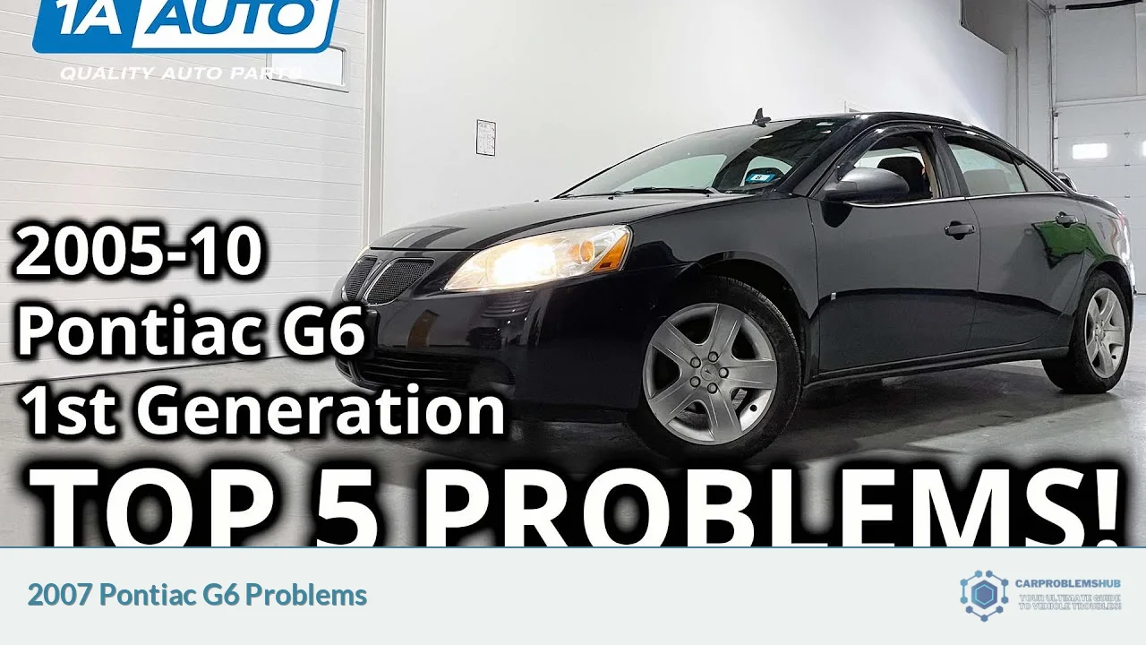 2007 Pontiac G6 Problems