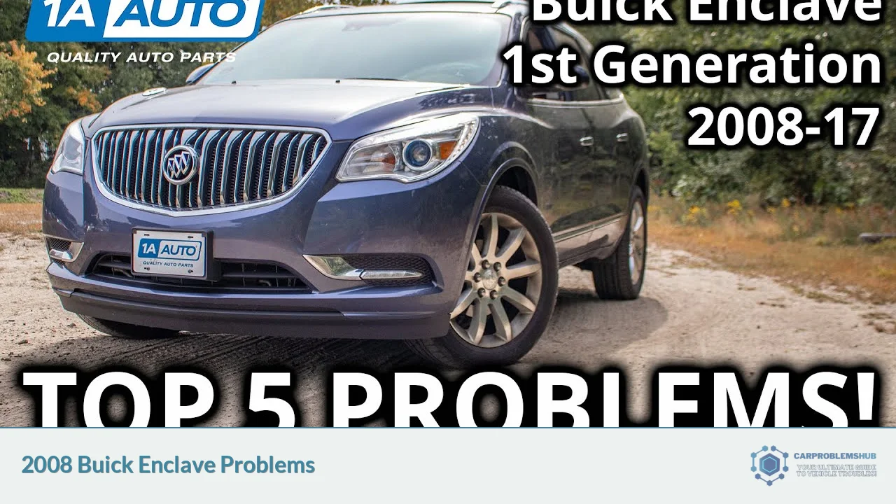 2008 Buick Enclave Problems