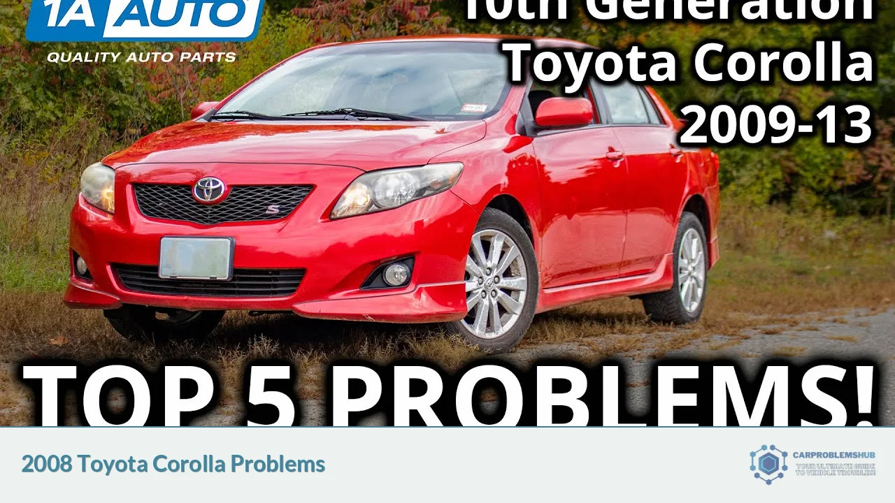 2008 Toyota Corolla Problems