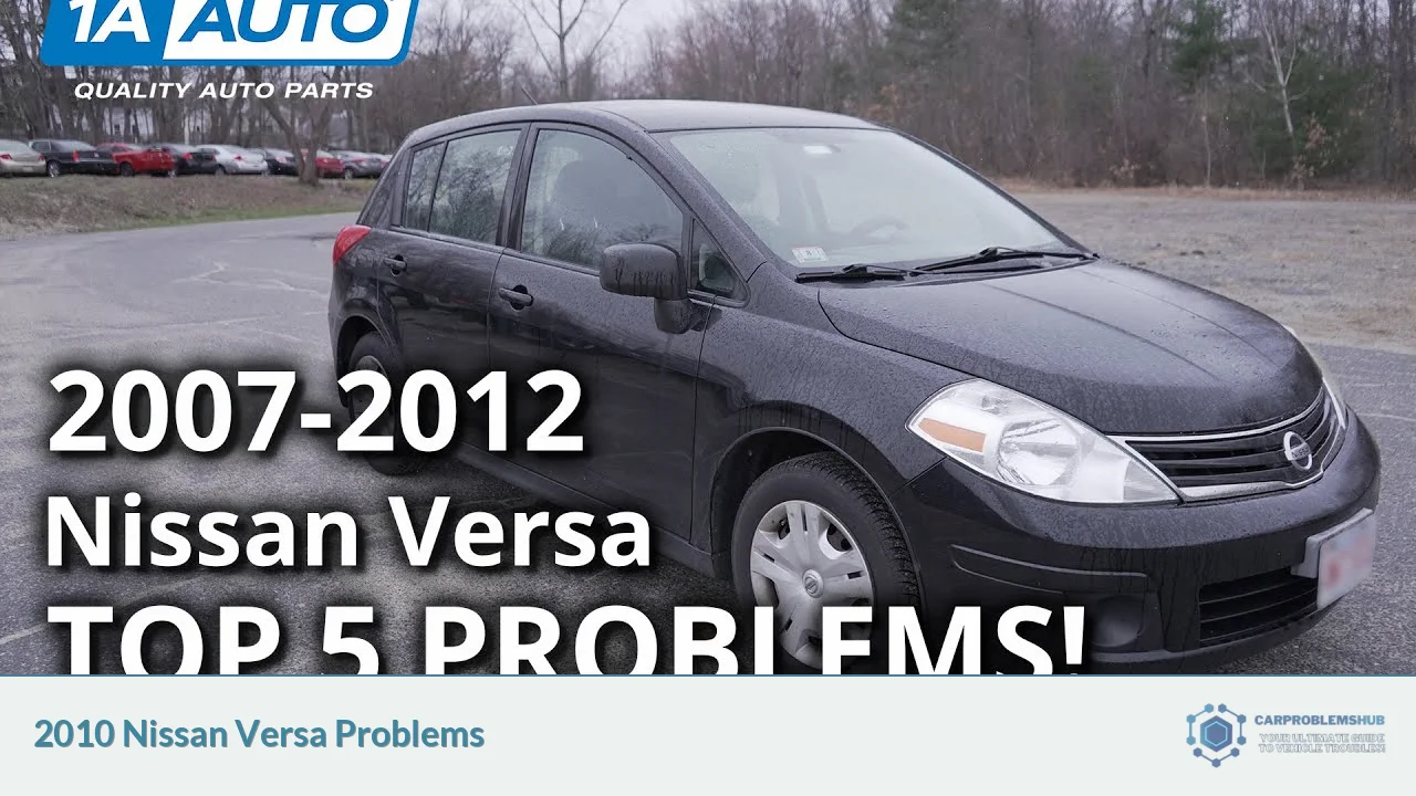 2010 Nissan Versa Problems