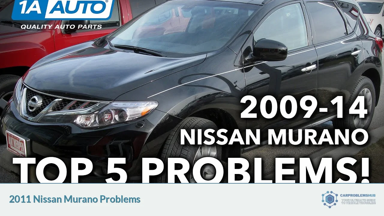 2011 Nissan Murano Problems