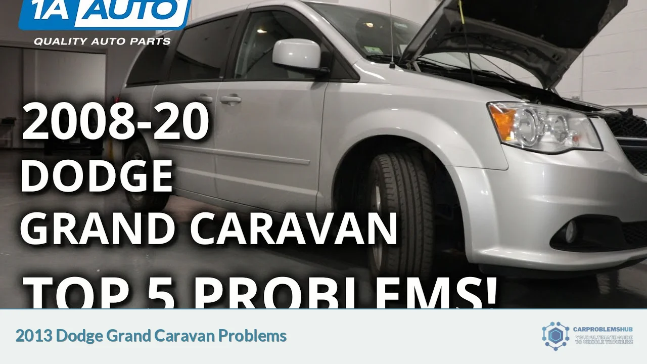 2013 Dodge Grand Caravan Problems