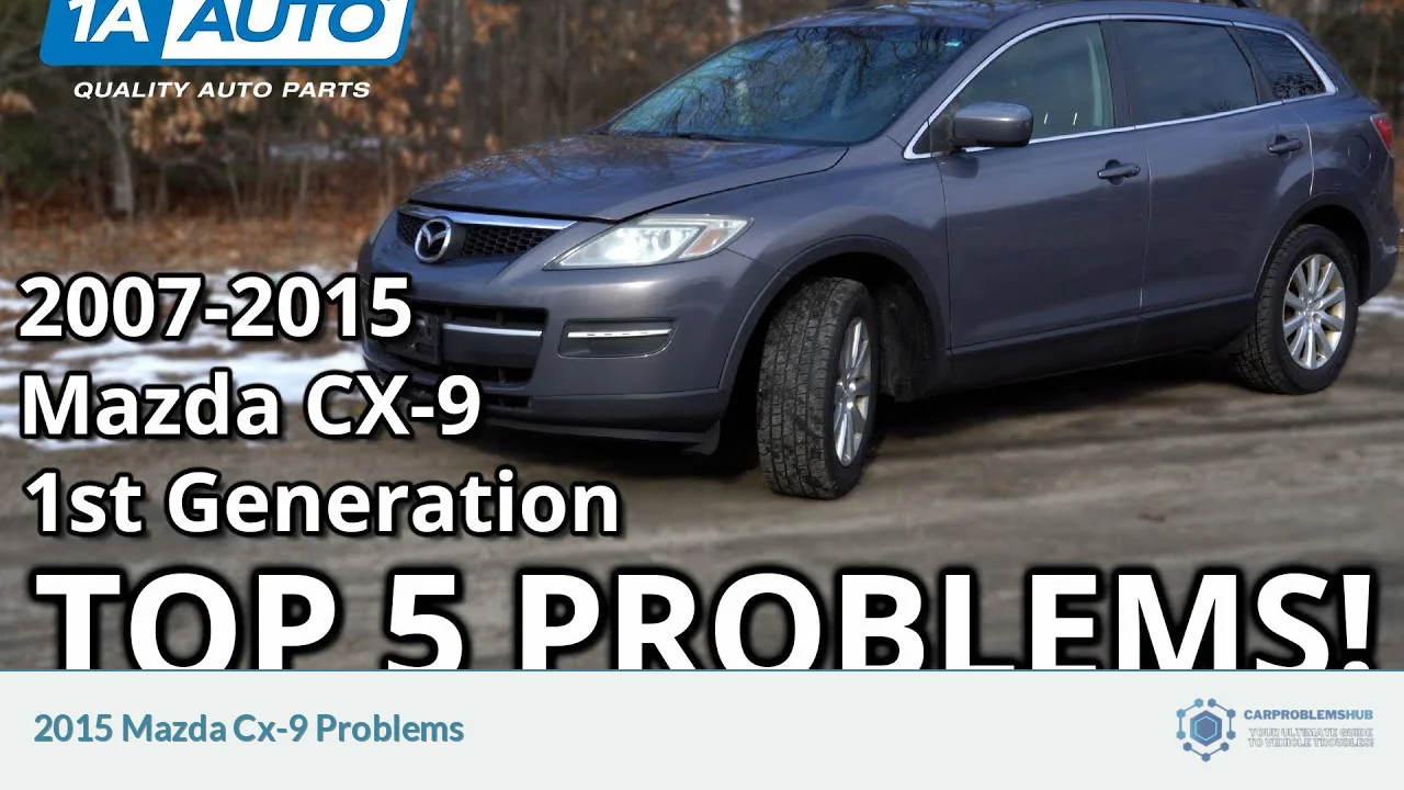 2015 Mazda Cx-9 Problems