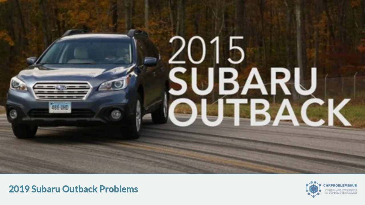 2019 Subaru Outback Problems