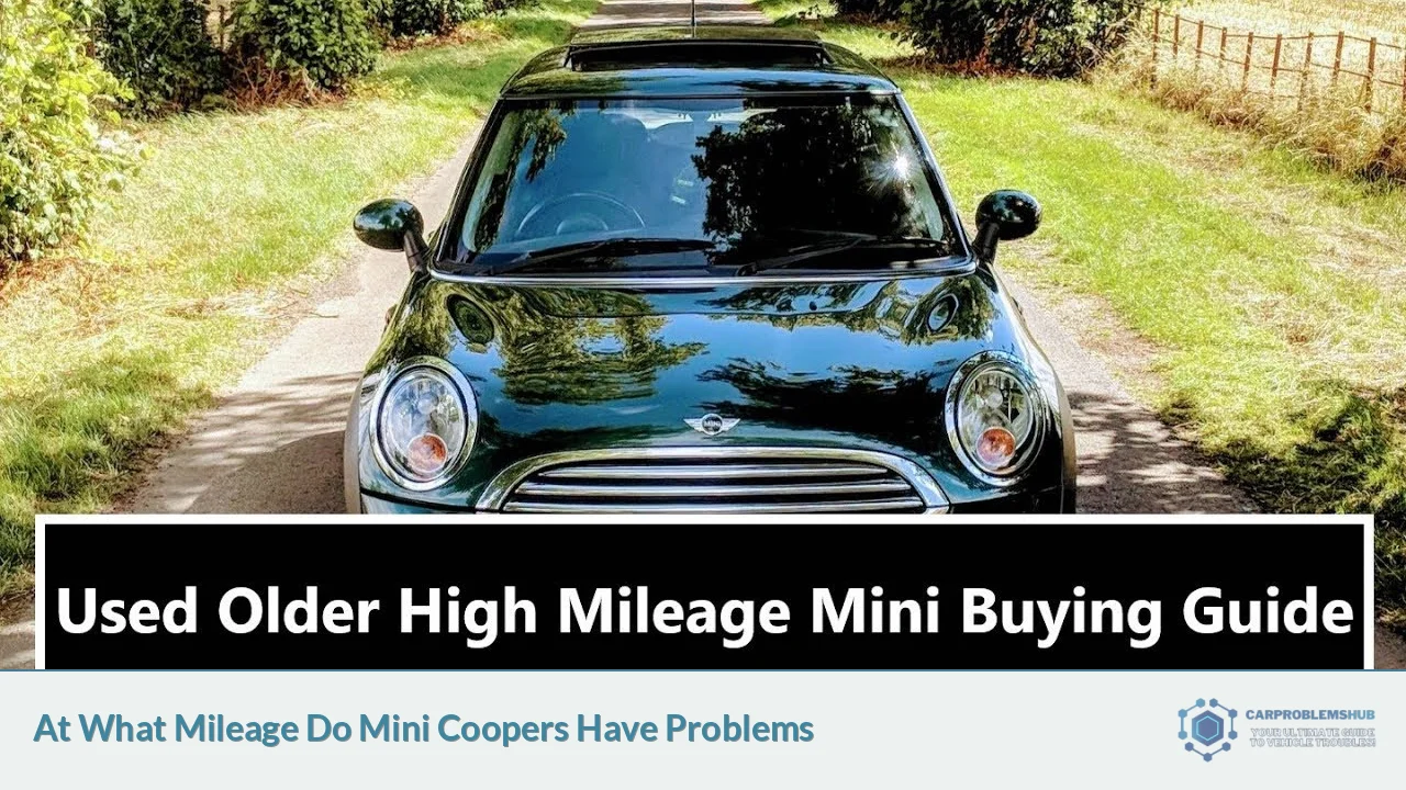 At What Mileage Do Mini Coopers Have Problems