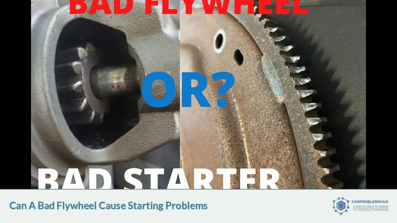 Can A Bad Flywheel Cause Starting Problems