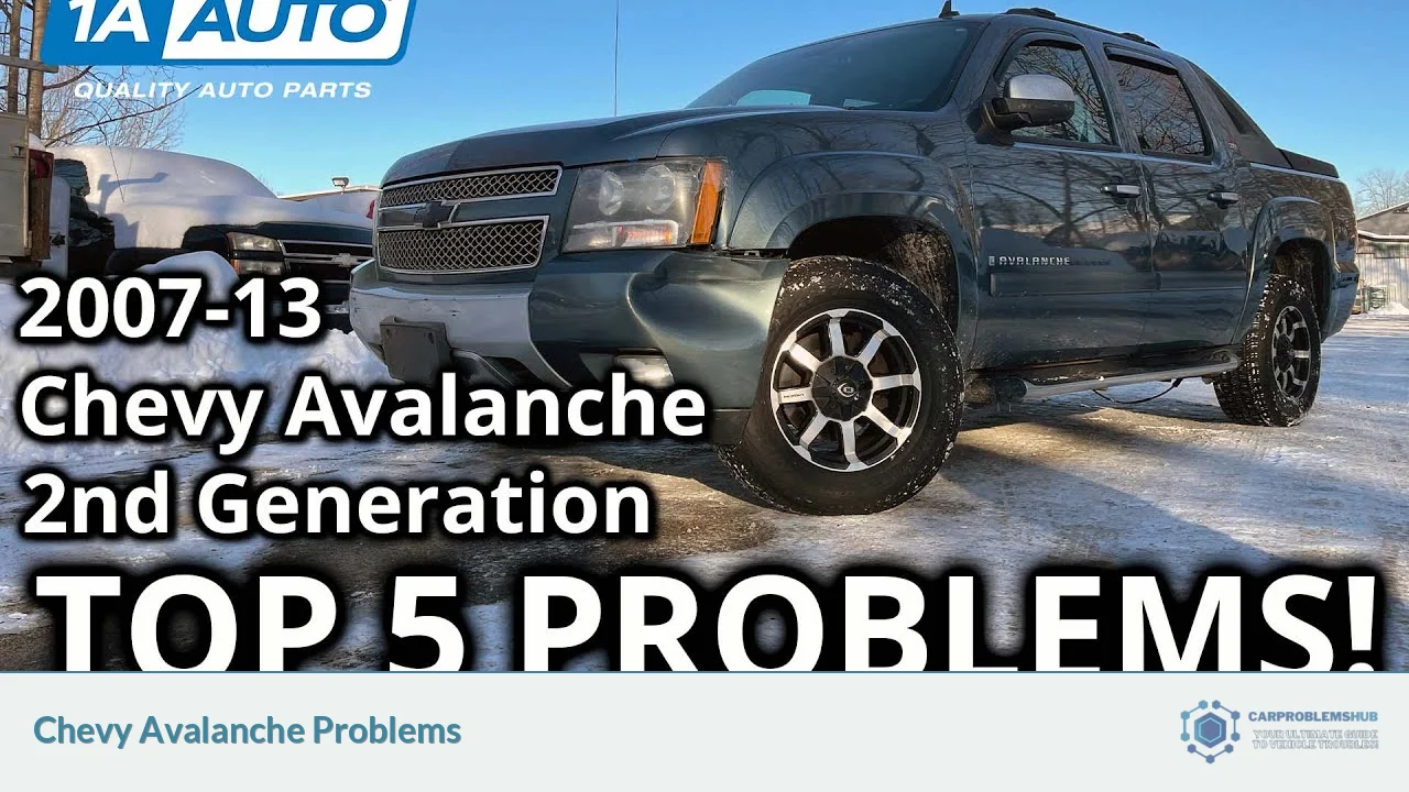 Chevy Avalanche Problems