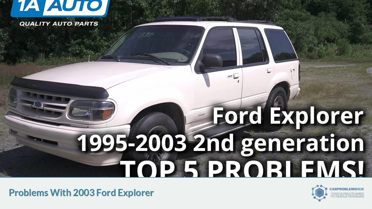 Problems With 2003 Ford Explorer