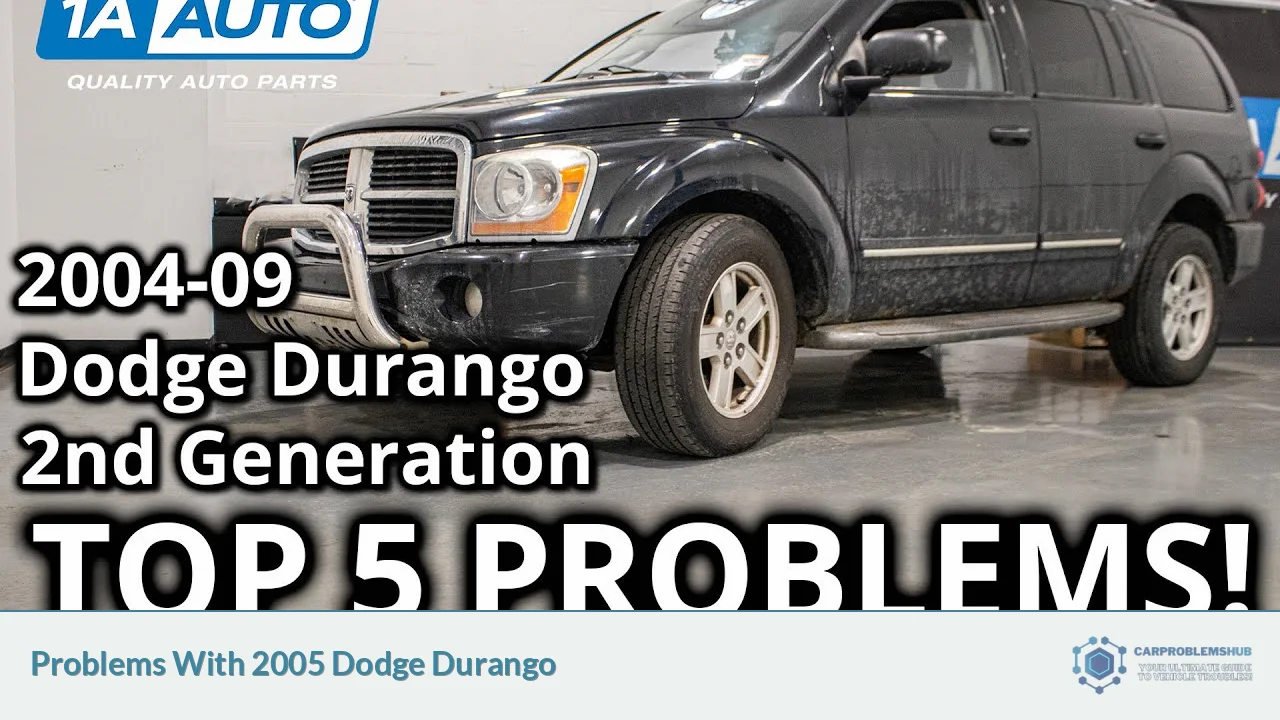 Problems With 2005 Dodge Durango