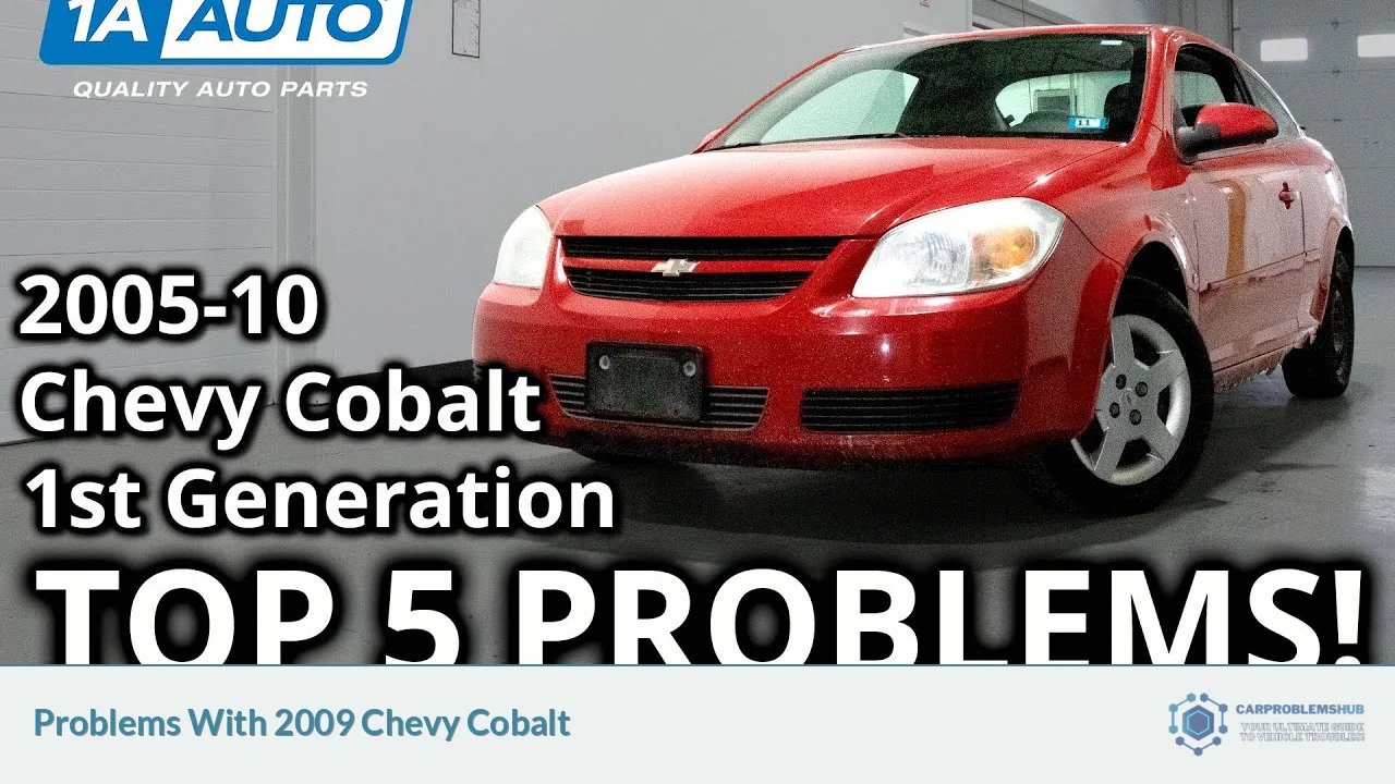 Problems With 2009 Chevy Cobalt